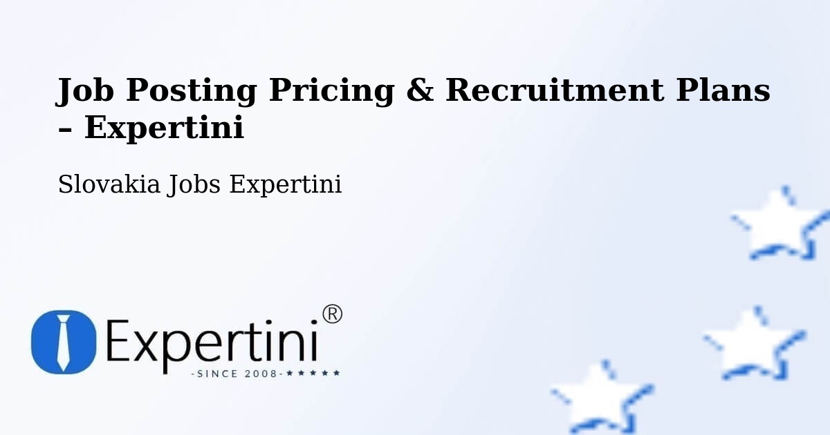 Job Posting Pricing & Recruitment Plans – Hybe - Hybe, Slovakia Jobs Expertini