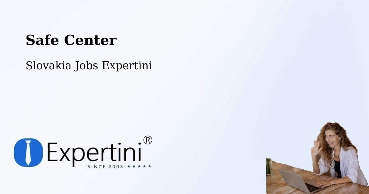 Safety Center – Hybe - Slovakia Jobs Expertini
